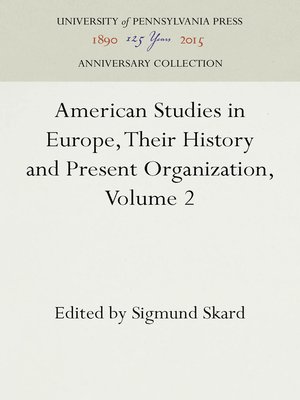 cover image of American Studies in Europe, Their History and Present Organization, Volume 2